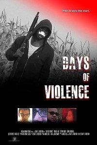 Дни насилия фильм (2020)