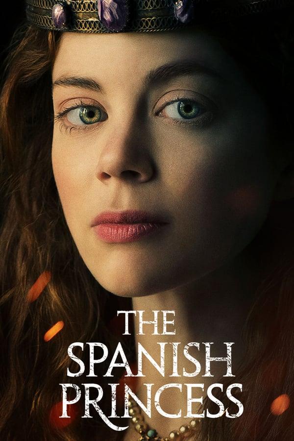 Испанская принцесса сериал (2019)