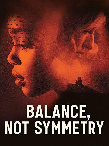 Симметрия это не баланс фильм (2019)