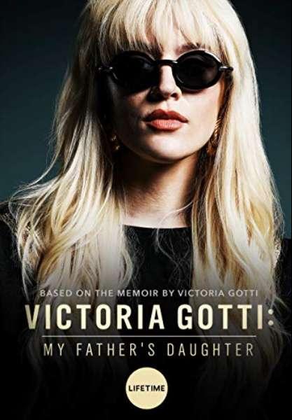 Виктория Готти: дочь своего отца фильм (2019)