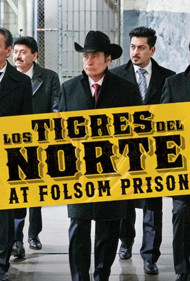 Северные тигры в тюрьме Фолсом фильм (2019)