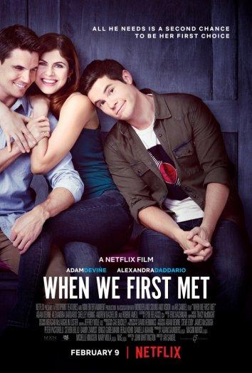 Когда мы впервые встретились / Когда мы познакомились фильм (2018)