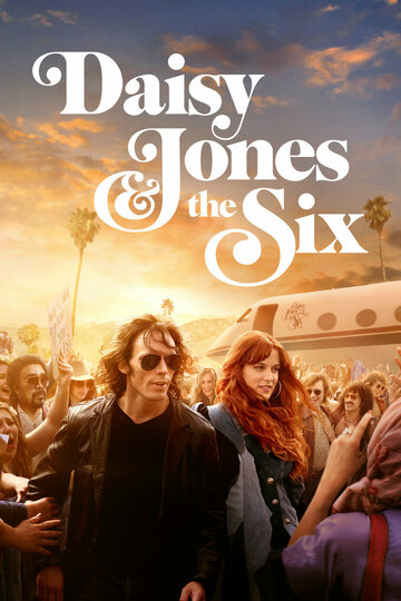 Дейзи Джонс и The Six / Daisy Jones & The Six / 2023
