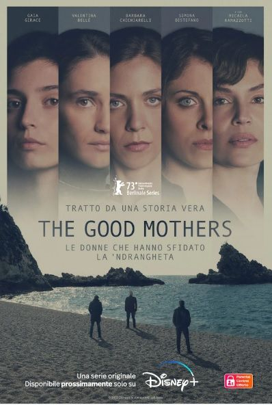 Хорошие матери / The Good Mothers / 2023