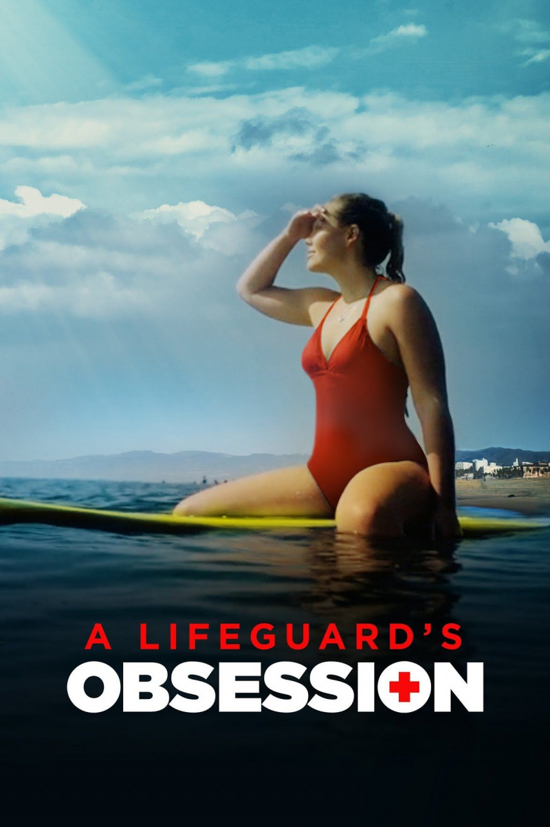 Одержимость спасателя / A Lifeguard's Obsession / 2023
