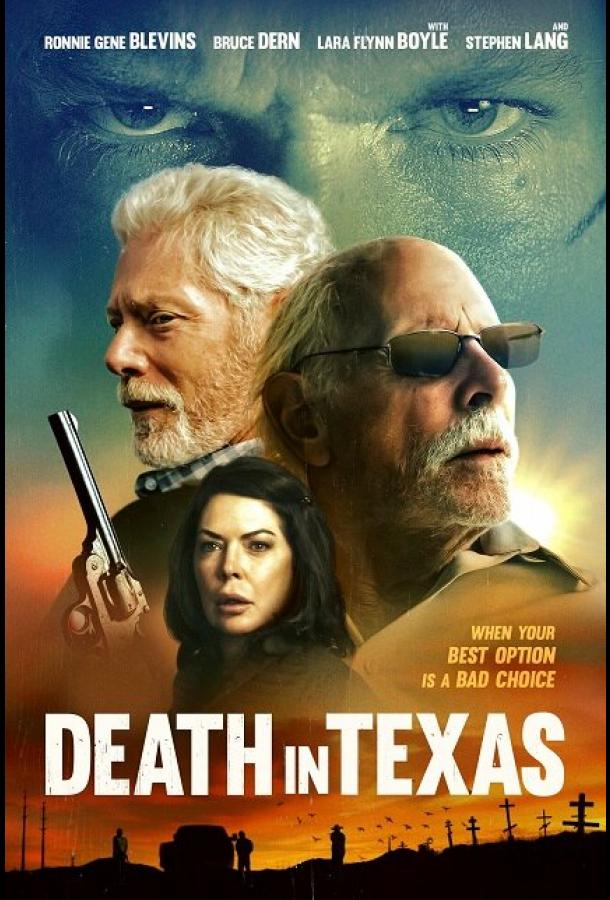 Смерть в Техасе фильм (2021)