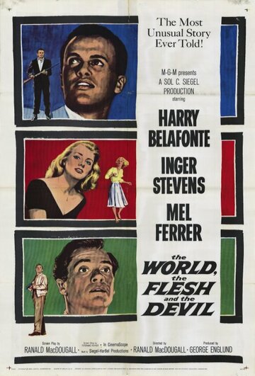 Мир, плоть и дьявол / The World, The Flesh and The Devil / 1959