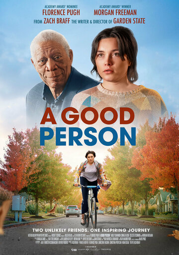 Хороший человек / A Good Person / 2023