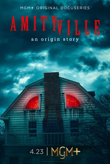 Амитивилль. Как это было / Amityville: An Origin Story / 2023