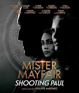 Мистер Мэйфэйр: Выстрел в Пола / Shooting Paul / 2021