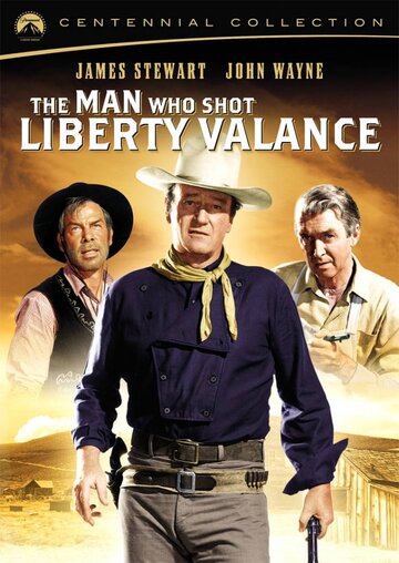 Человек, который застрелил Либерти Вэланса / The Man Who Shot Liberty Valance / 1962