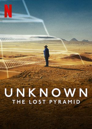 Неизведанное: Утраченная пирамида / Unknown: The Lost Pyramid / 2023