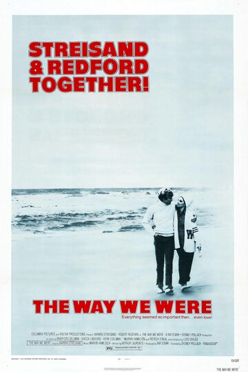 Какими мы были / The Way We Were / 1973