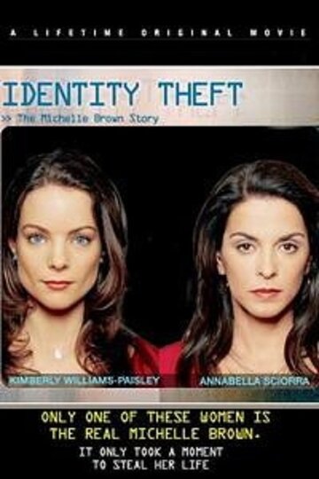 Кража личности / Identity Theft: The Michelle Brown Story / 2004