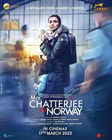 Миссис Чаттерджи против Норвегии / Mrs. Chatterjee Vs Norway / 2023