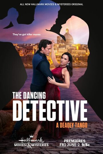 Танцующий детектив: Смертельное танго / The Dancing Detective: A Deadly Tango / 2023