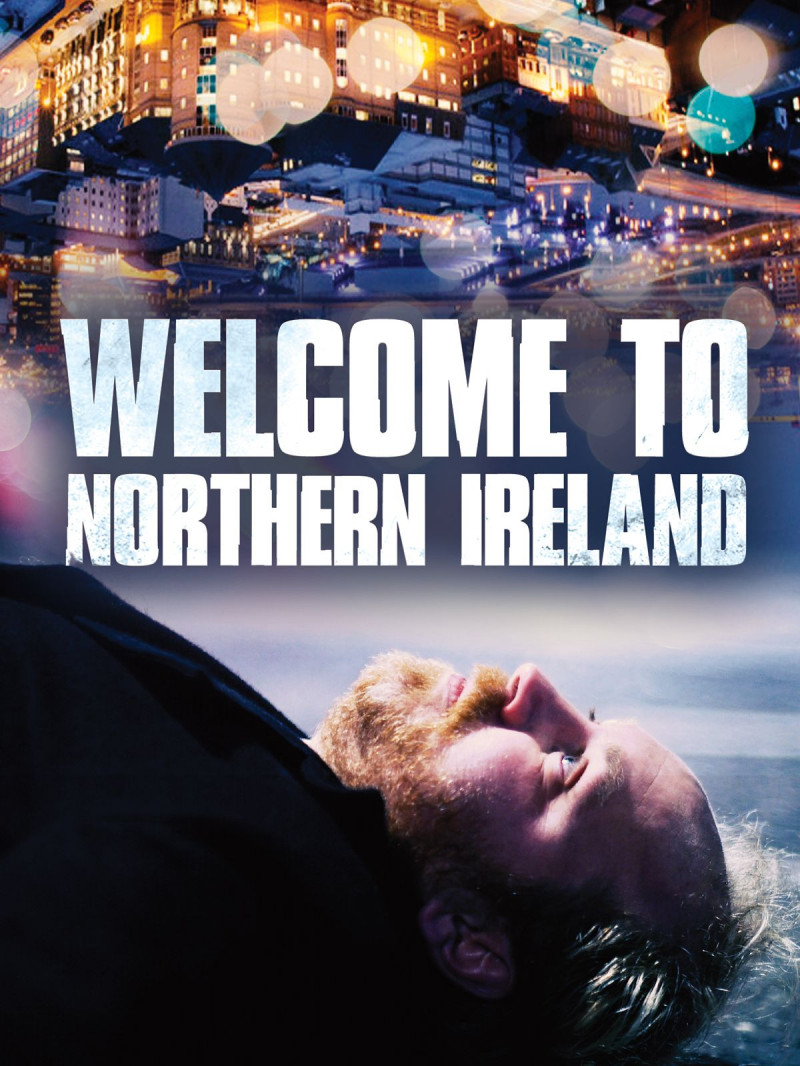 Добро пожаловать в Северную Ирландию / Welcome to Northern Ireland / 2020