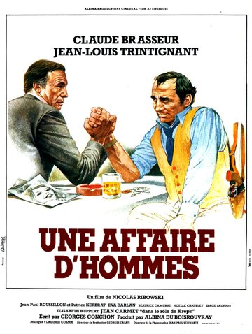 Мужское дело / Une affaire d'hommes / 1981