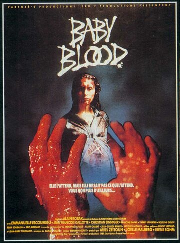Дитя крови / Baby Blood / 1990