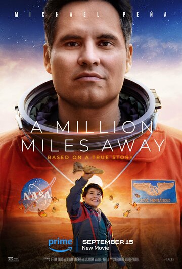 Миллион миль от Земли / A Million Miles Away / 2023