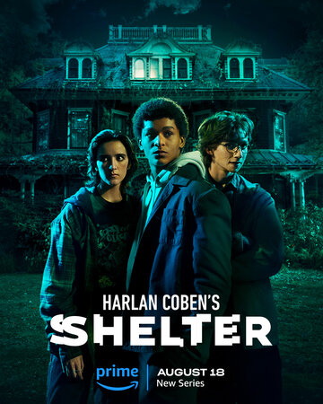 Приют / Harlan Coben's Shelter / 2023