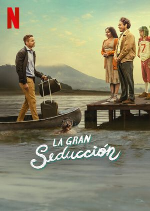 Большой соблазн / La Gran Seducción / 2023