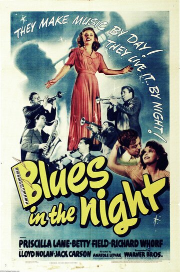 Блюз ночью / Blues in the Night / 1941