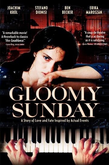Мрачное воскресенье / Gloomy Sunday - Ein Lied von Liebe und Tod / 1999
