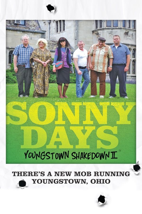 Дни Сонни: Падение Янгстауна 2 / Sonny Days / 2012