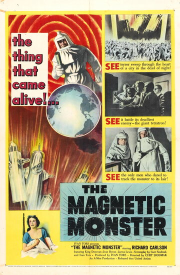 Магнитный монстр / The Magnetic Monster / 1953