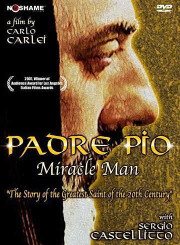 Отец Пио / Padre Pio / 2000