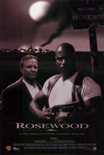 Роузвуд / Rosewood / 1997