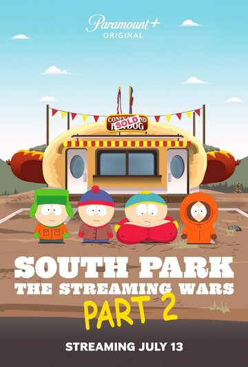 Южный Парк: Потоковые войны 2 / South Park: The Streaming Wars Part 2 / 2022