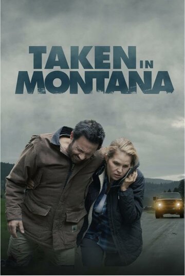 Исчезновение в Монтане / Taken in Montana / 2023