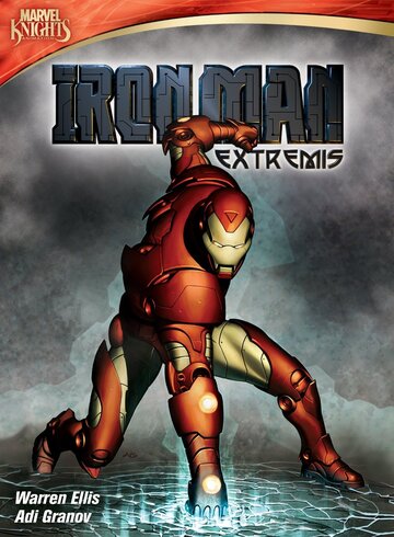 Железный человек: Экстремис / Iron Man: Extremis / 2010