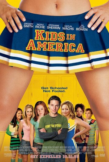 Американские детки / Kids in America / 2005