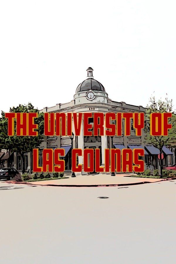 Университет Лас-Колинаса / The University of Las Colinas / 2020