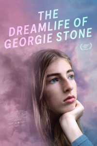  Мечты и жизнь Джорджи Стоун (2022) 